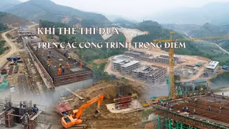 Khí thế thi đua trên các công trình trọng điểm