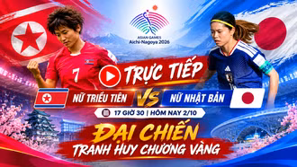 TRỰC TIẾP nữ Triều Tiên vs nữ Nhật Bản (17 giờ 30 hôm nay 2/10): Đại chiến tranh huy chương vàng