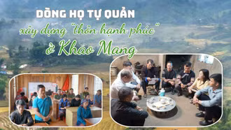 Dòng họ tự quản xây dựng “thôn hạnh phúc” ở Khao Mang