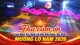 Thư cảm ơn của Ban Tổ chức Lễ hội Văn hóa, Du lịch Mường Lò năm 2026