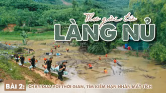 Bài 2: Chạy đua với thời gian, tìm kiếm người mất tích