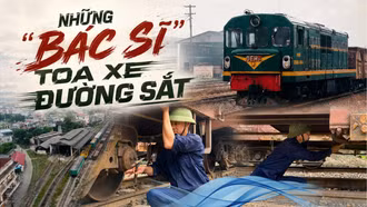 Những “bác sĩ” toa xe đường sắt