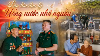 Lan tỏa đạo lý “Uống nước nhớ nguồn”