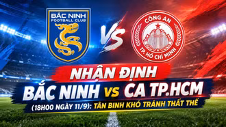 Nhận định Bắc Ninh vs CA TP.HCM (18h00 ngày 11/9): Tân binh khó tránh thất thế