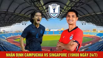Nhận định Campuchia vs Singapore (19h00 ngày 24/7): Khai màn nảy lửa bảng A - AFF Cup 2026