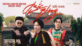 MV "Bắc Bling" của Hòa Minzy chạm mốc 300 triệu lượt xem