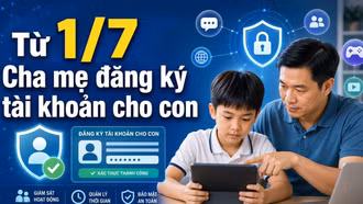 Từ 01/7, cha mẹ phải đăng ký tài khoản mạng cho con?