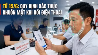Vì sao đổi SIM sang điện thoại mới phải xác thực khuôn mặt?