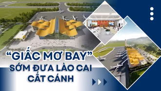 “Giấc mơ bay” sớm đưa Lào Cai cất cánh