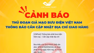 Cảnh giác thủ đoạn giả mạo Bưu điện Việt Nam yêu cầu cập nhật địa chỉ giao hàng để lừa đảo