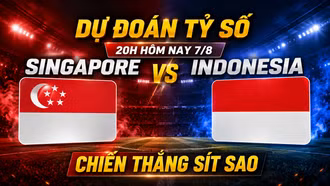 Dự đoán tỷ số Singapore vs Indonesia 20h hôm nay 7/8: Chiến thắng sít sao