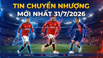 Tin chuyển nhượng hôm nay 31/7 mới nhất: Real Madrid có tiền đạo mới