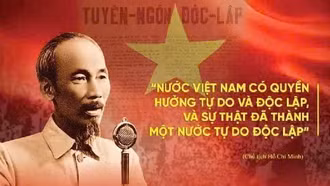 Tuyên ngôn Độc lập - ngọn đuốc soi đường cho dân tộc Việt Nam