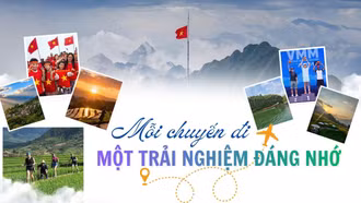 Mỗi chuyến đi, một trải nghiệm đáng nhớ