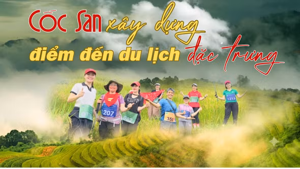 Cốc San xây dựng điểm đến du lịch đặc trưng