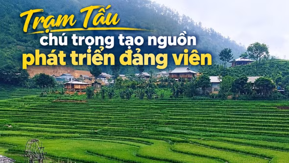 Trạm Tấu chú trọng tạo nguồn phát triển đảng viên