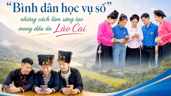 "Bình dân học vụ số" - những cách làm sáng tạo mang dấu ấn Lào Cai