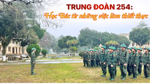 Trung đoàn 254: Học Bác từ những việc làm thiết thực