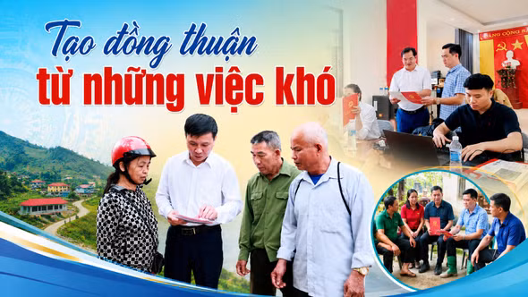 Tạo đồng thuận từ những việc khó