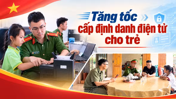 Tăng tốc cấp định danh điện tử cho trẻ