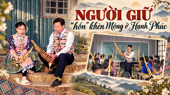Người giữ “hồn” khèn Mông ở Hạnh Phúc