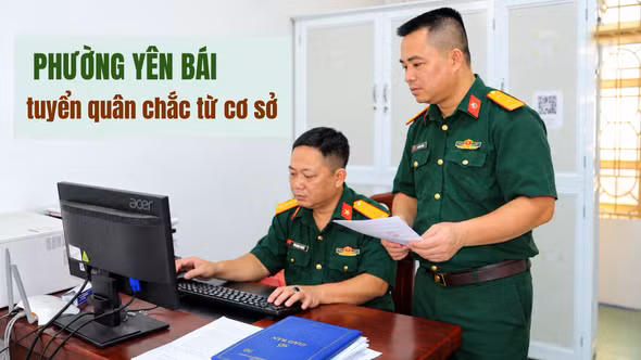 Phường Yên Bái tuyển quân chắc từ cơ sở