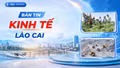 Bản tin kinh tế Lào Cai ngày 21/10