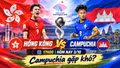Nhận định bóng đá Hồng Kông vs Campuchia, 17h00 hôm nay (3/10): Campuchia gặp khó?
