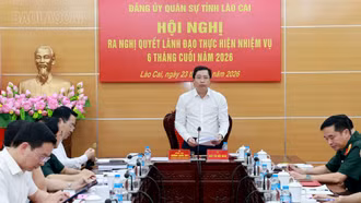 Đảng ủy Quân sự tỉnh ra Nghị quyết lãnh đạo thực hiện nhiệm vụ quân sự, quốc phòng, biên phòng và xây dựng Đảng bộ 6 tháng cuối năm 2026