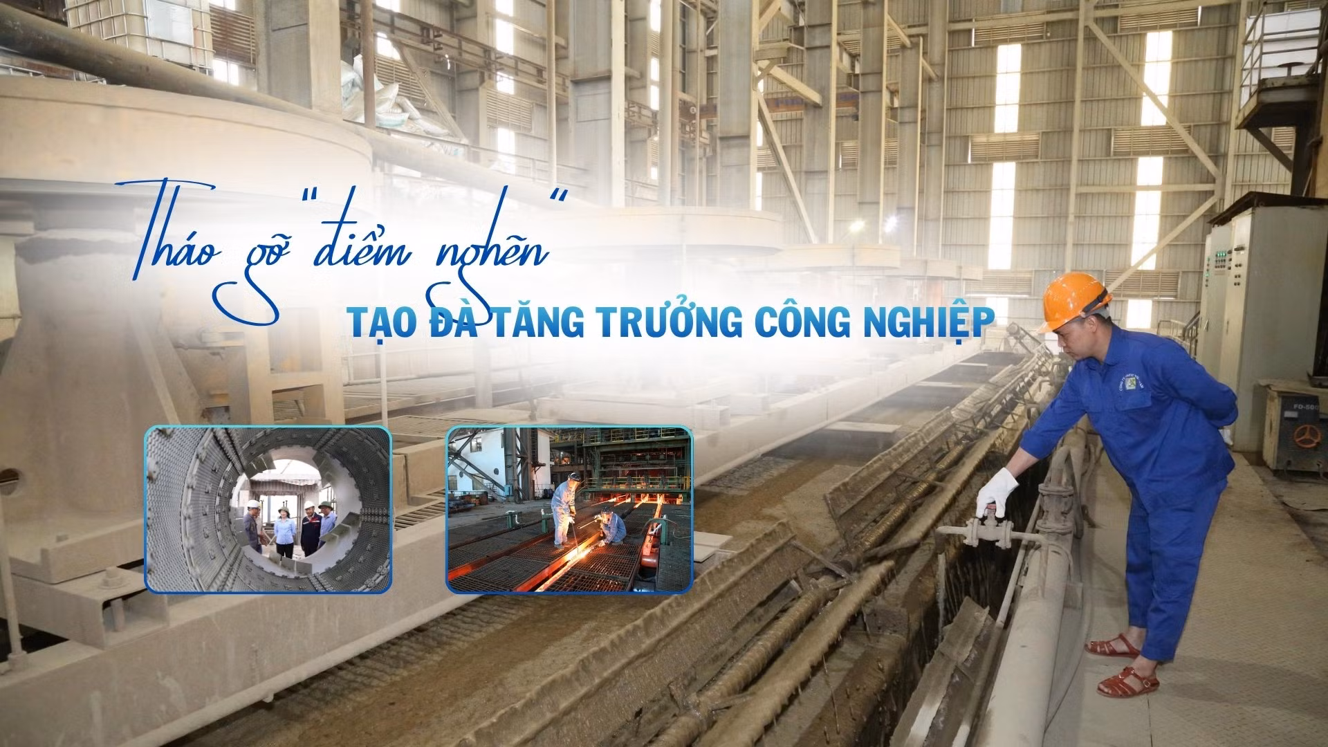 Tháo gỡ “điểm nghẽn”, tạo đà tăng trưởng công nghiệp 