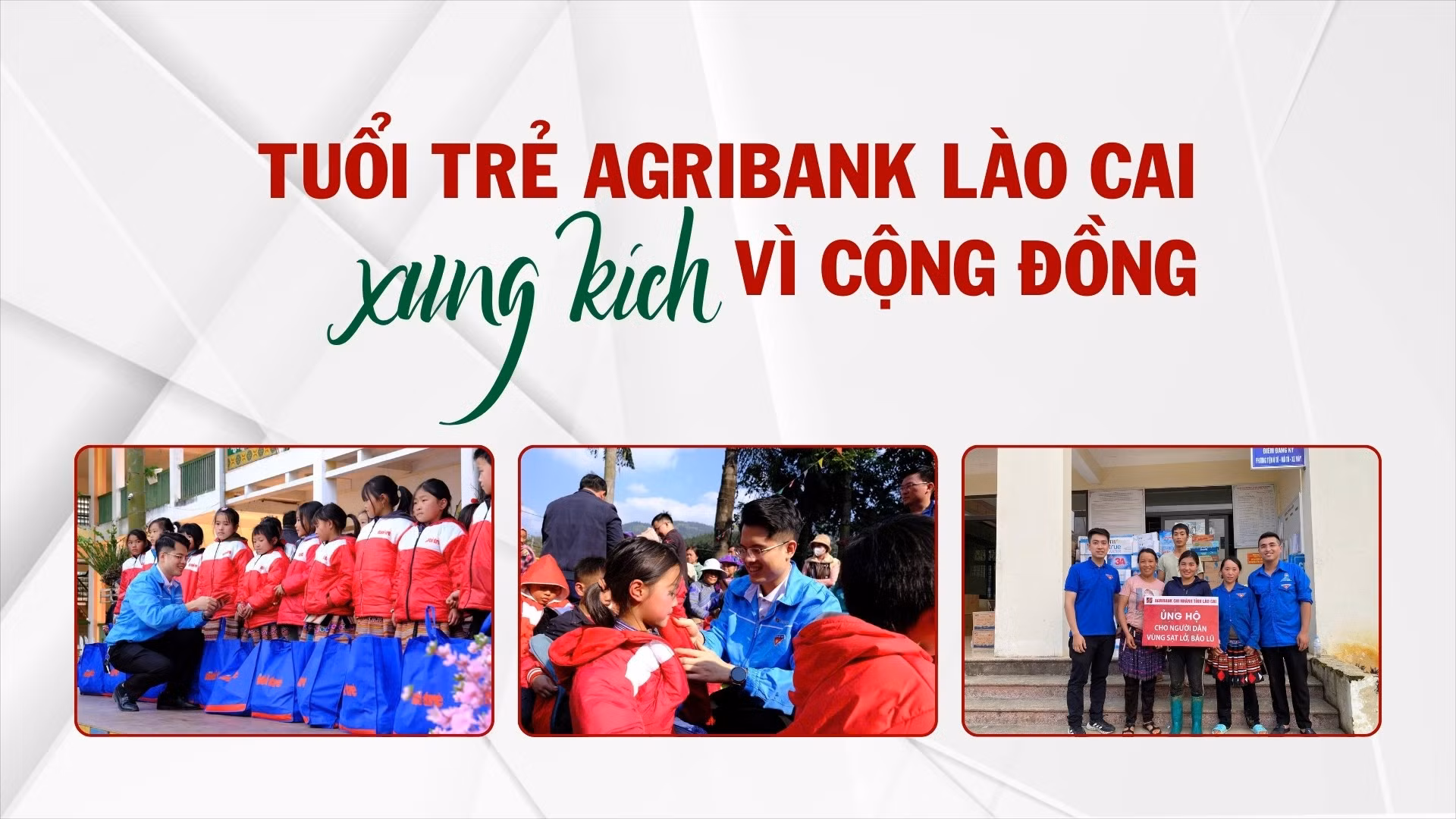 Tuổi trẻ Agribank Lào Cai xung kích vì cộng đồng