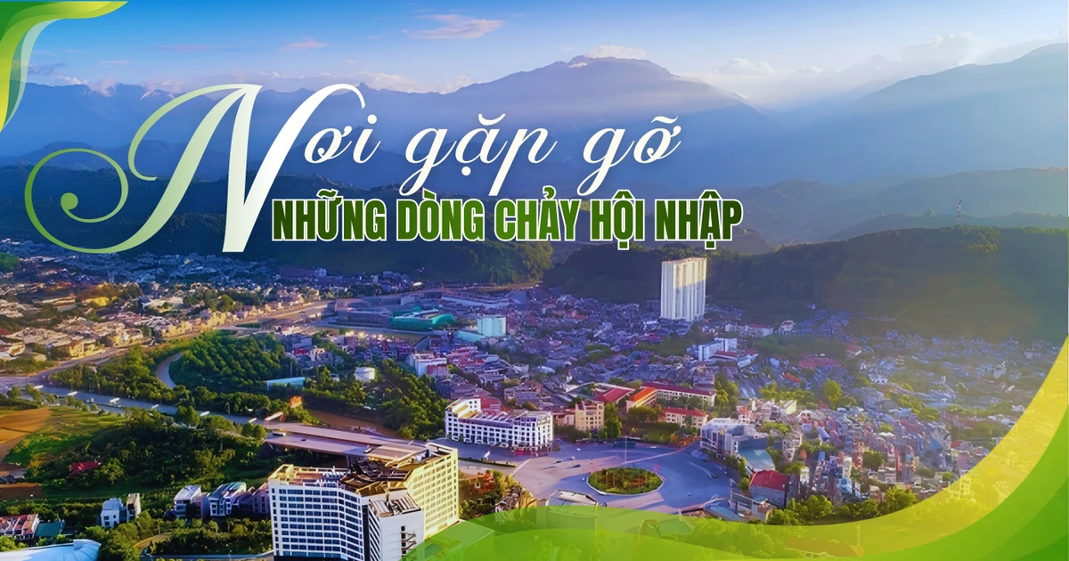 Nơi gặp gỡ những dòng chảy hội nhập