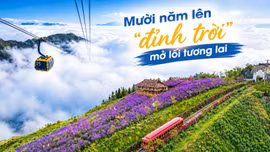 Mười năm lên “đỉnh trời”, mở lối tương lai
