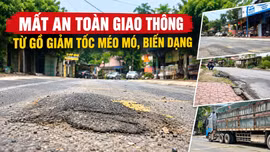 Mất an toàn giao thông từ gồ giảm tốc méo mó, biến dạng