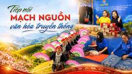 Tiếp nối mạch nguồn văn hóa truyền thống 
