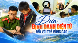 Đưa định danh điện tử đến với trẻ vùng cao