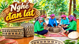 Khám phá Lào Cai: Giữ hồn nghề đan lát ở Lâm Thượng và Mường Lò