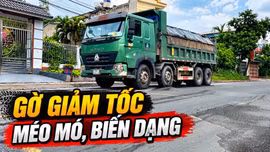 Nguy cơ mất an toàn từ gờ giảm tốc méo mó, biến dạng