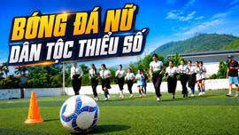 Gặp gỡ đội bóng đá nữ Mường Lò - Nghĩa Lộ