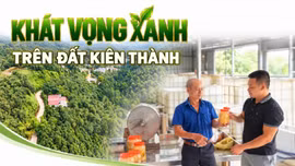Khát vọng xanh trên đất Kiên Thành