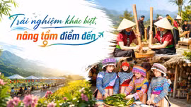 Trải nghiệm khác biệt, nâng tầm điểm đến