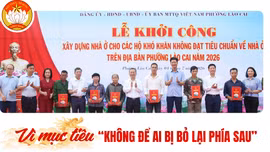 Vì mục tiêu “Không để ai bị bỏ lại phía sau”