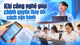 Khi công nghệ giúp chính quyền thay đổi cách vận hành
