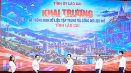 Lào Cai chính thức vận hành Kho dữ liệu dùng chung và Cổng dữ liệu mở