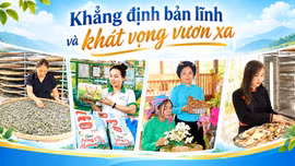 Khẳng định bản lĩnh và khát vọng vươn xa
