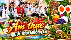 Khám phá Lào Cai - Hương vị ẩm thực của người Thái Mường Lò