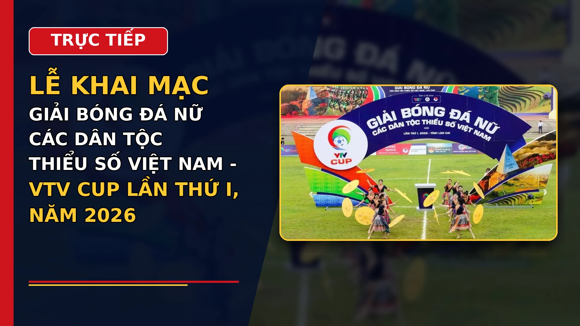 truc-tiep-le-khai-mac-vtv-cup-2026.png
