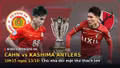 Nhận định bóng đá CAHN vs Kashima Antlers, 19h15 ngày 13/10: Chủ nhà đối mặt thử thách lớn