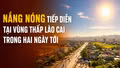Ngày 3 - 4/9, vùng thấp Lào Cai nắng nóng trên diện rộng