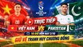 TRỰC TIẾP Việt Nam vs Pakistan (16 giờ hôm nay 2/10): Giữ vé tranh huy chương đồng